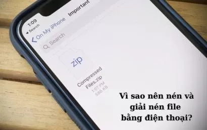 5 Cách giản nén file trên điện thoại IOS, Android nhanh chóng, đơn giản