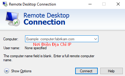 Nhập địa chỉ IP vào Remote Desktop Connection