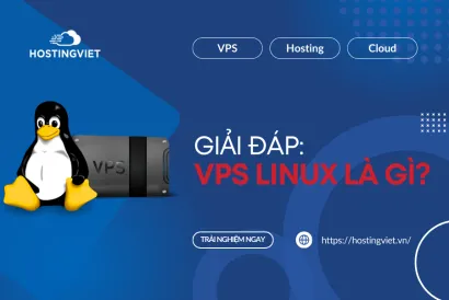 VPS Linux là gì? Ưu - Nhược điểm và lợi ích của Linux VPS