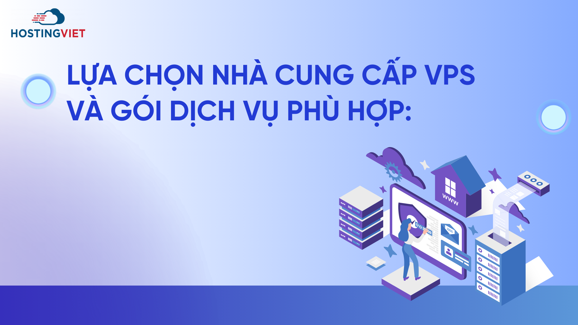 Lựa chọn nhà cung cấp VPS và gói dịch vụ phù hợp