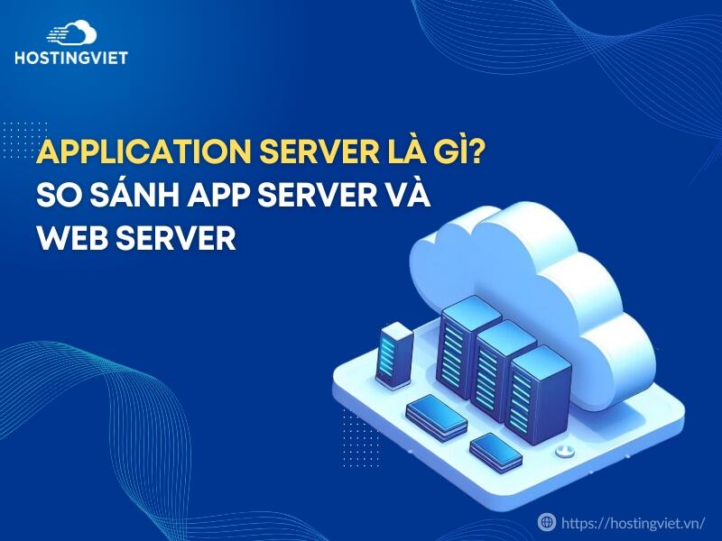 Application server là gì