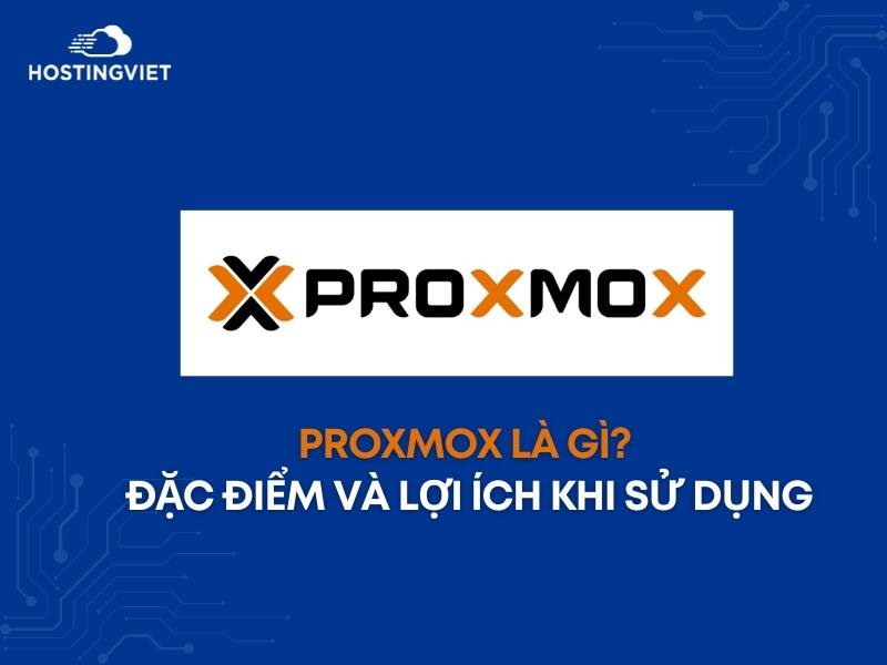 Proxmox là gì