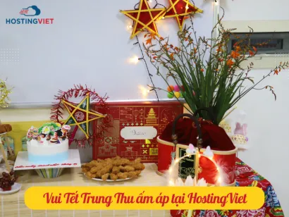 Vui Tết Trung Thu ấm áp cùng các thành viên tại HostingViet