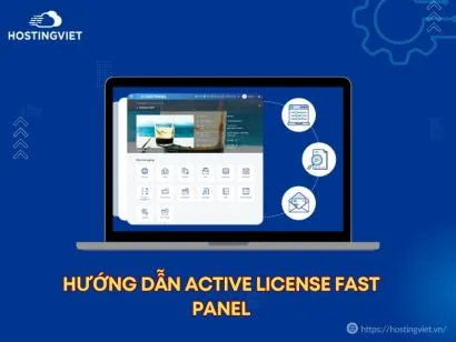 Hướng dẫn active license Fast Panel nhanh chóng, dễ dàng