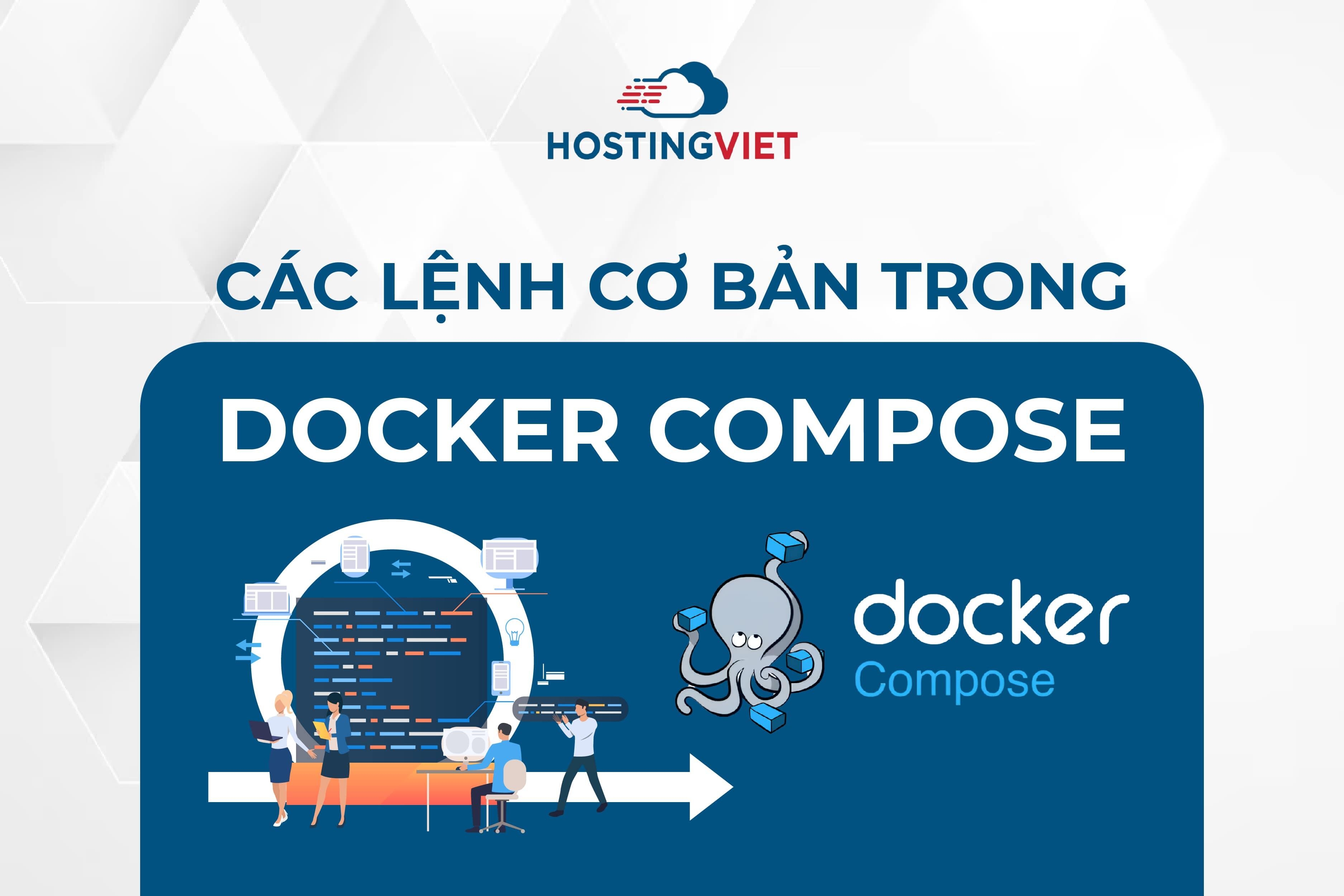 Các lệnh cơ bản trong Docker Compose