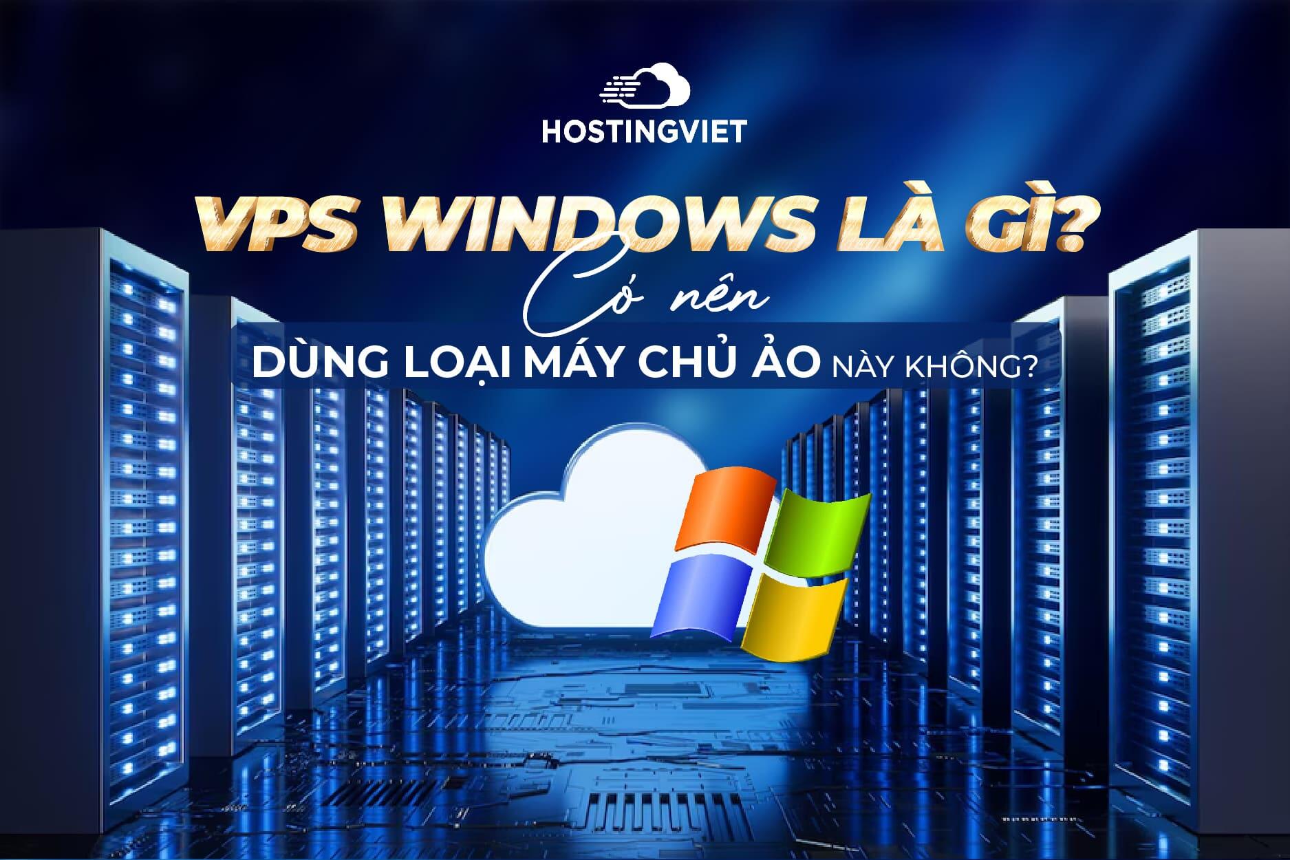 VPS Windows là gì