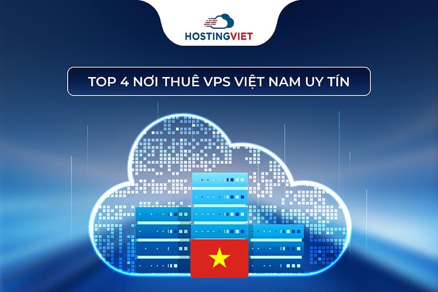 Nơi thuê VPS Việt Nam uy tín