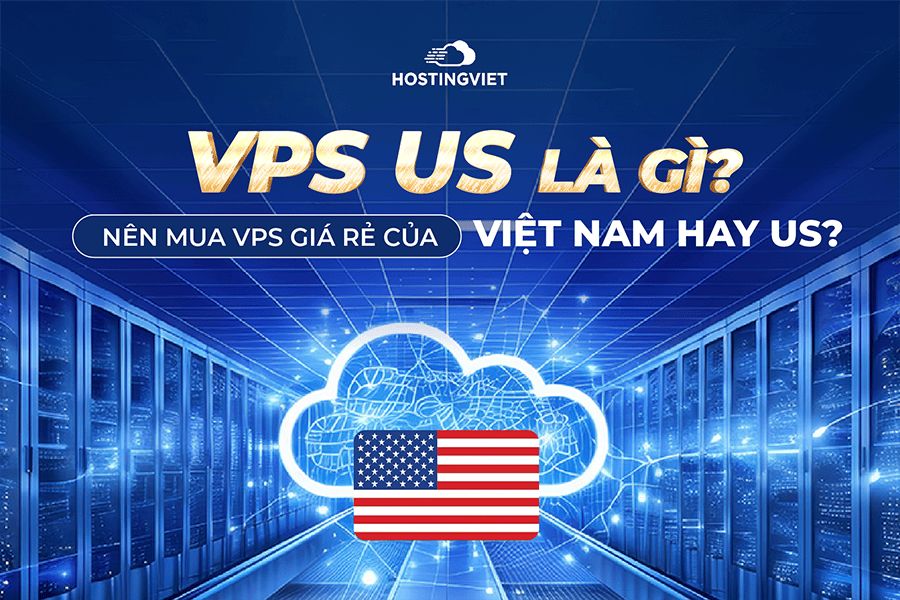VPS US là gì