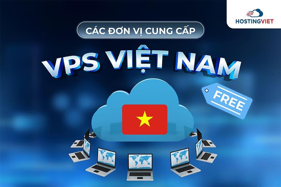 Các đơn vị cung cấp VPS Việt Nam free