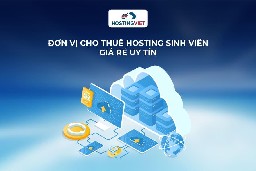 Đơn vị cho thuê hosting sinh viên giá rẻ uy tín