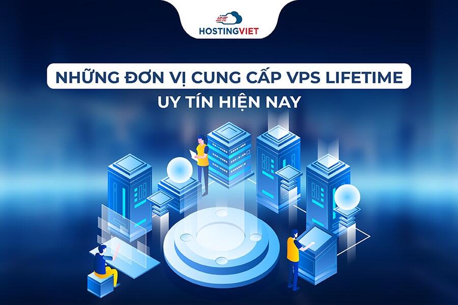 Đơn vị cung cấp VPS Lifetime