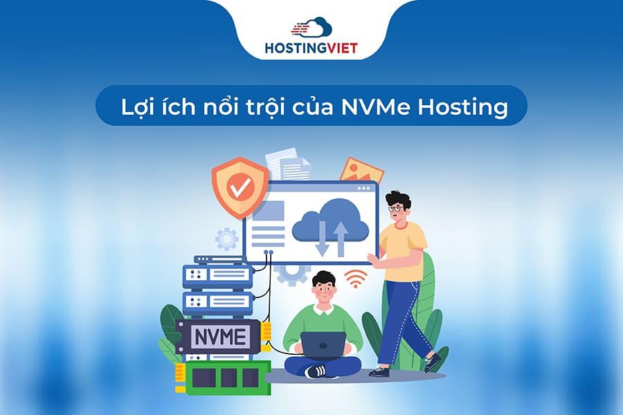 Lợi ích nổi trội của NVMe Hosting