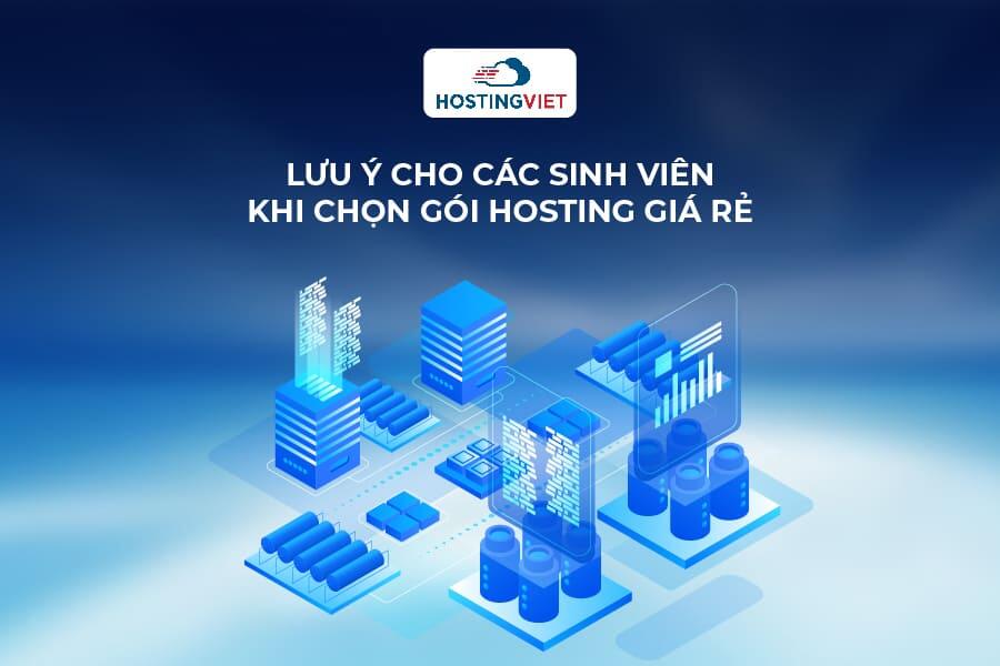 lưu ý khi chọn hosting giá rẻ cho sinh viên