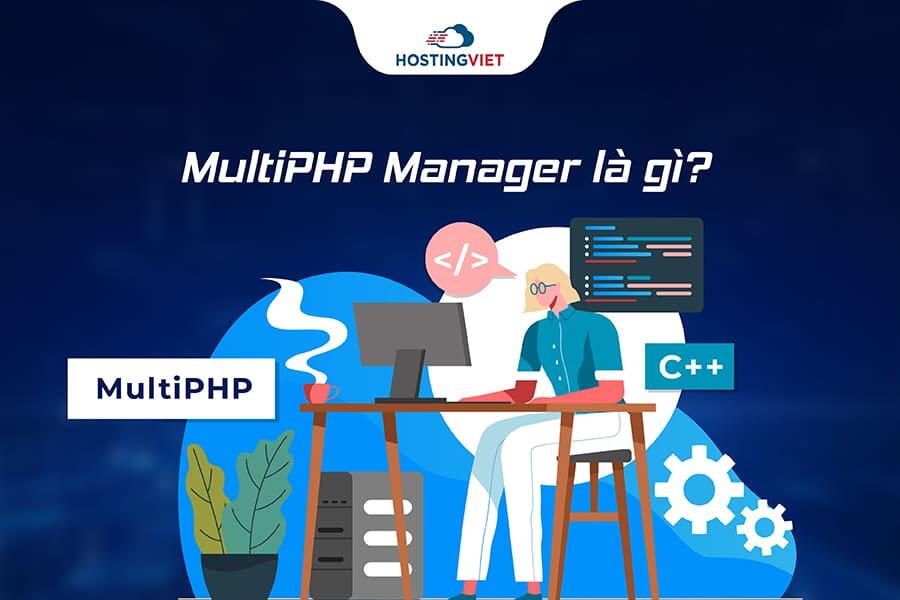 MultiPHP Manager là gì?