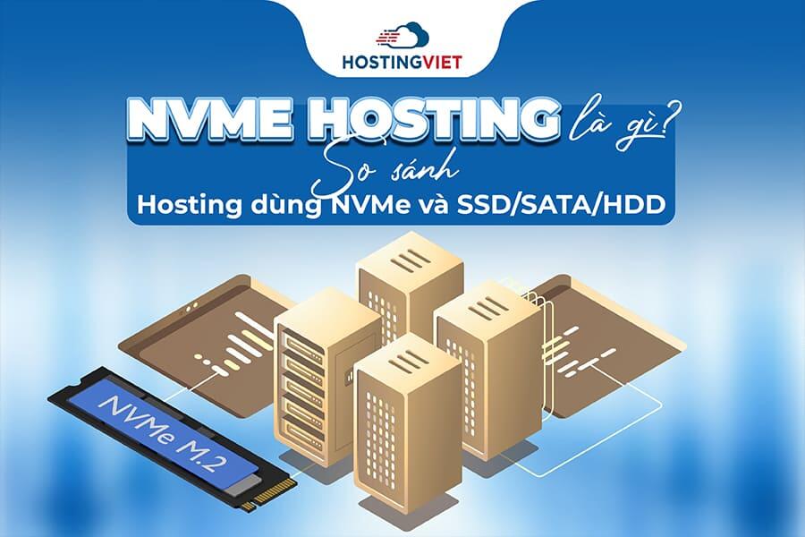 NVMe Hosting là gì?