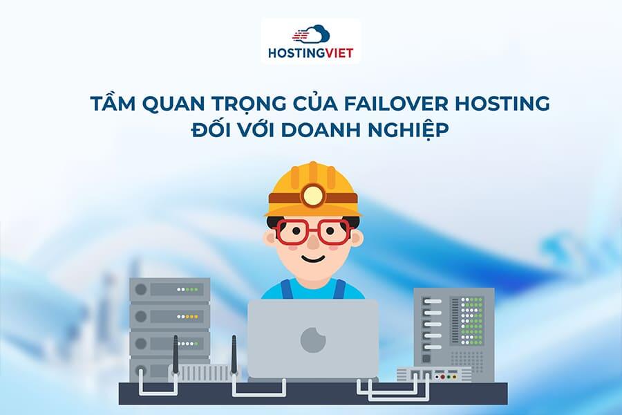 Tầm quan trọng của Failover hosting Tầm quan trọng của Failover hosting