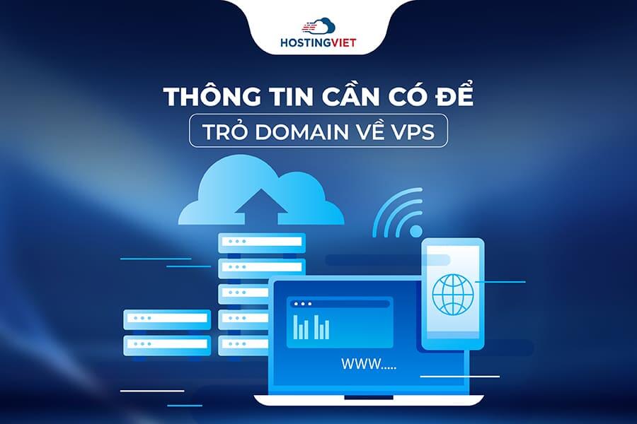 Thông tin cần chuẩn bị để trỏ domain về VPS