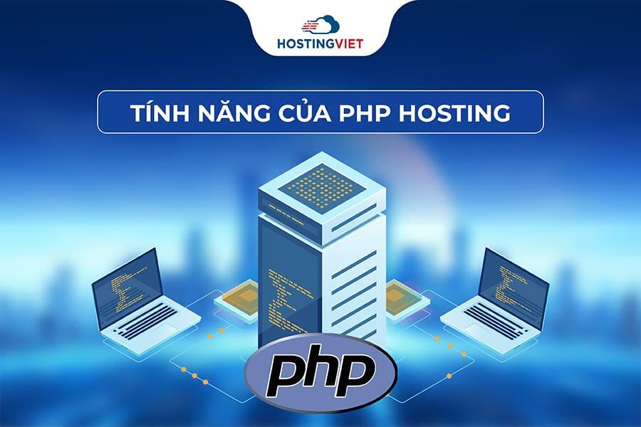 Tính năng của PHP Hosting