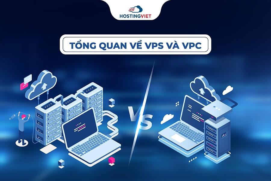 Tổng quan về VPS và VPC