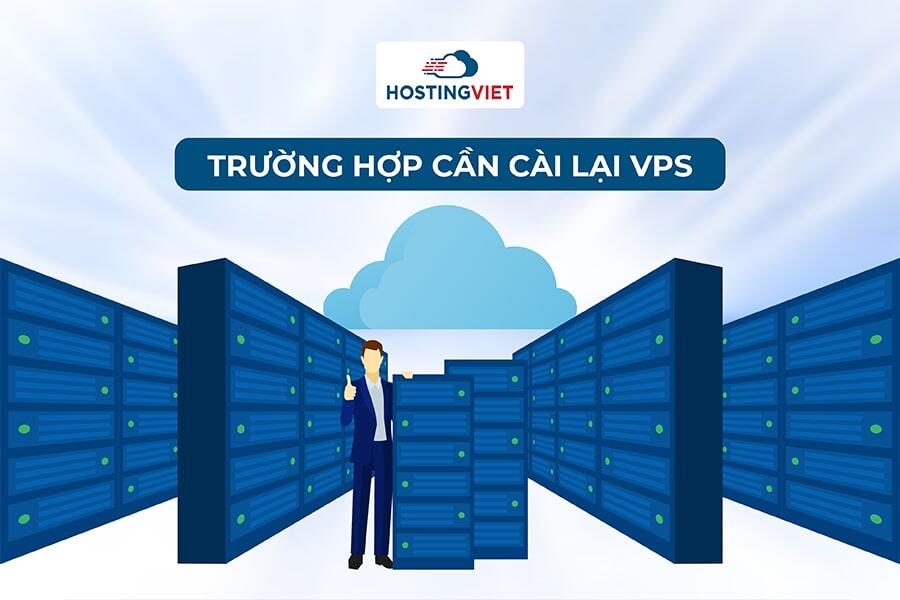 Trường hợp cài lại hệ điều hành VPS