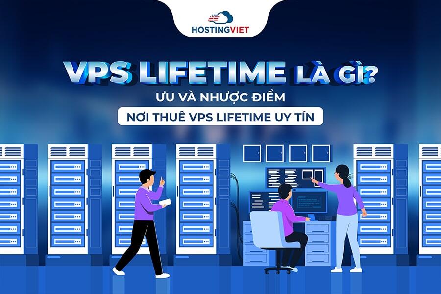 VPS Lifetime là gì