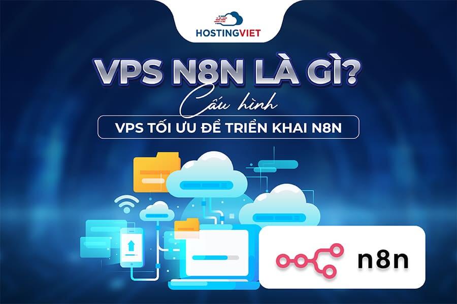 VPS n8n là gì