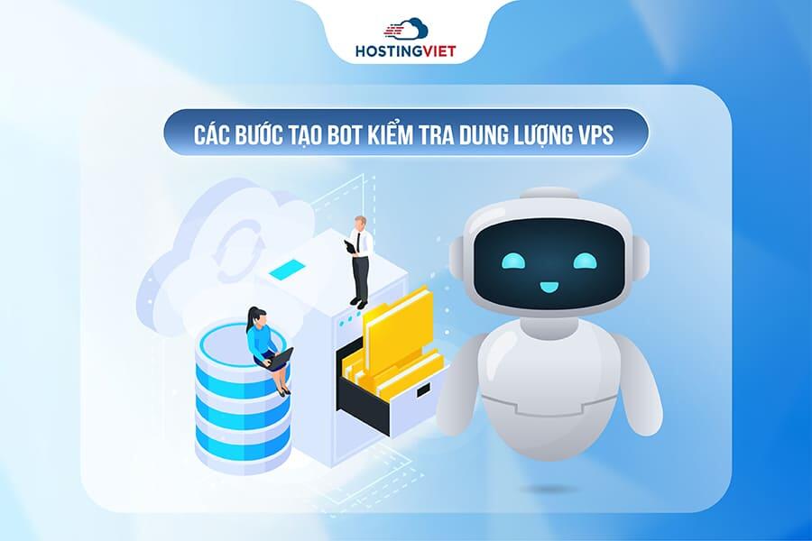 Các bước tạo Bot kiểm tra dung lượng VPS