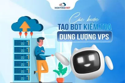 Hướng dẫn các bước tạo Bot kiểm tra dung lượng VPS