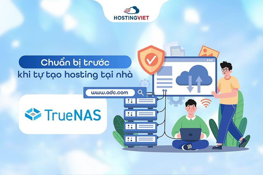 Chuẩn bị trước khi tự tạo hosting tại nhà