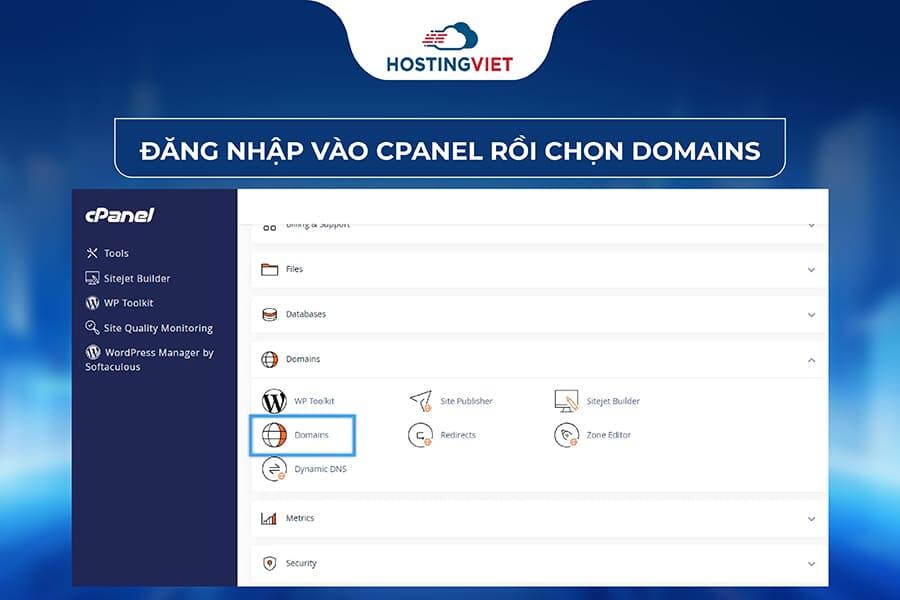 Đăng nhập vào cPanel rồi chọn domains