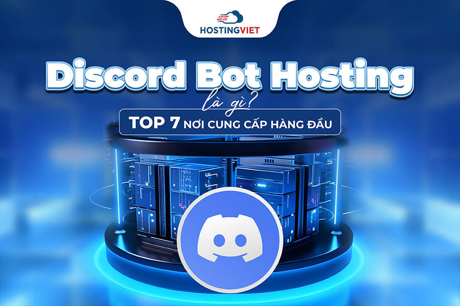 Discord Bot Hosting là gì