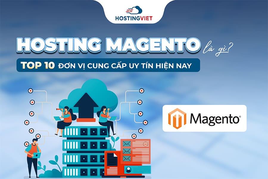 Hosting Magento là gì