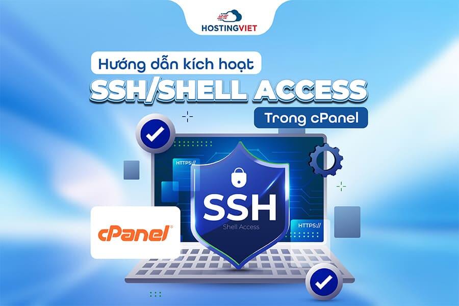 kích hoạt SSH/Shell Access trong cPanel
