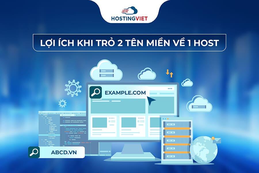Lợi ích khi trỏ 2 tên miền về 1 host