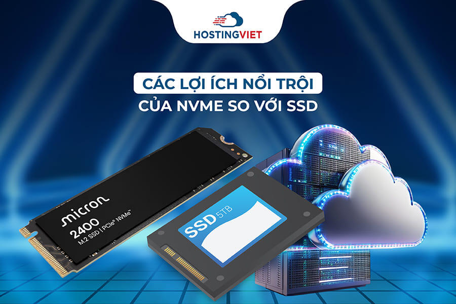 Các lợi ích nổi trội của NVMe so với SSD