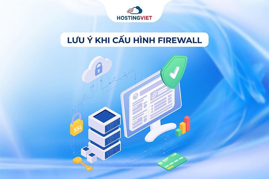 Lưu ý khi cấu hình Firewall Cloud vps