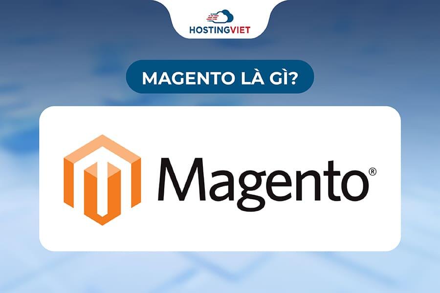Magento là gì?