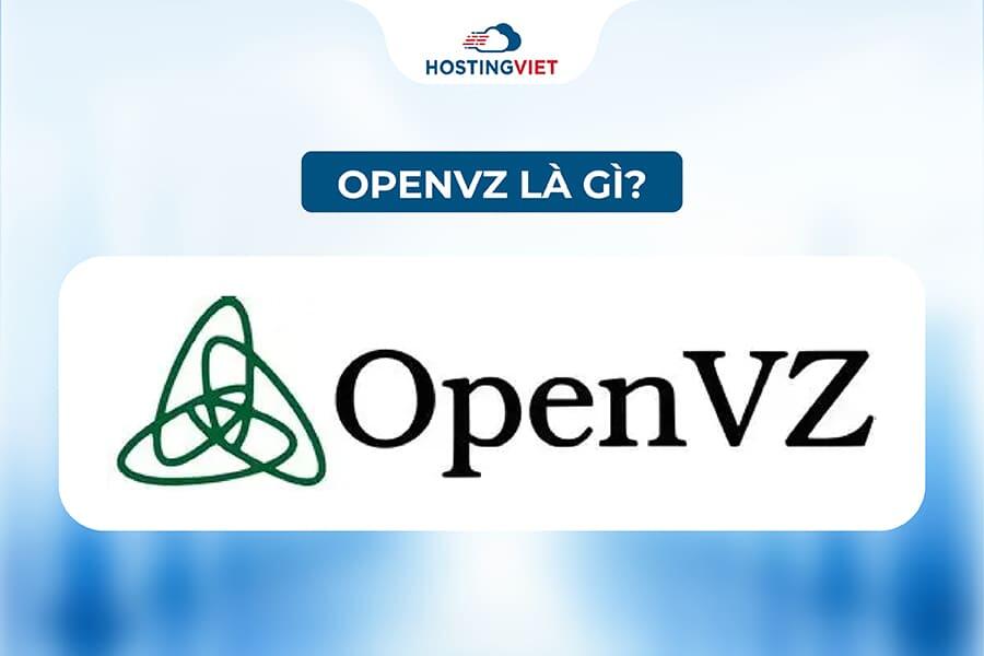 OpenVZ l&agrave; g&igrave;?