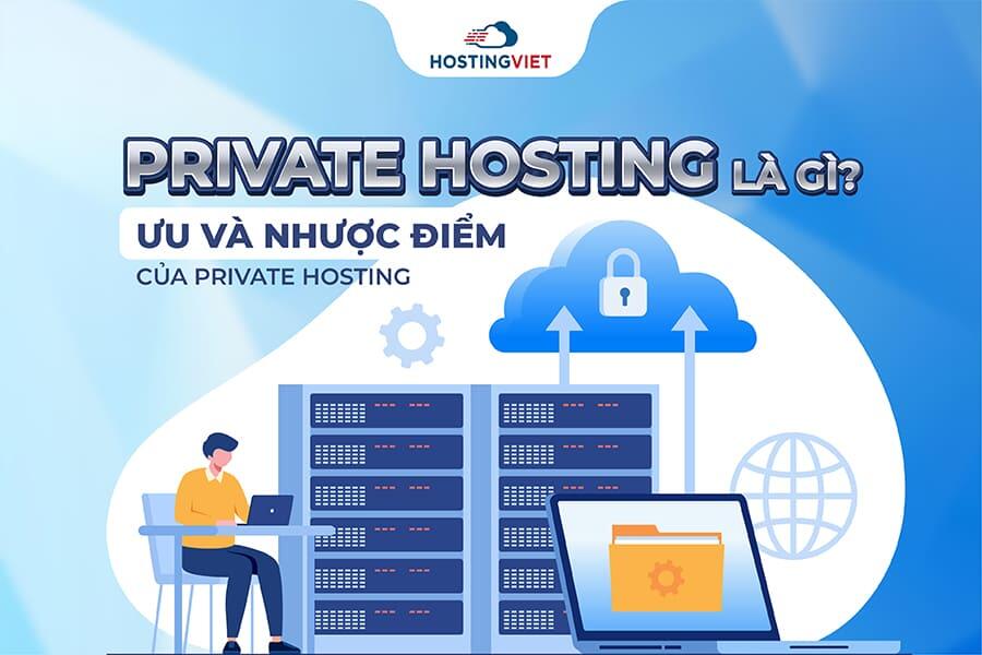 Private hosting là gì