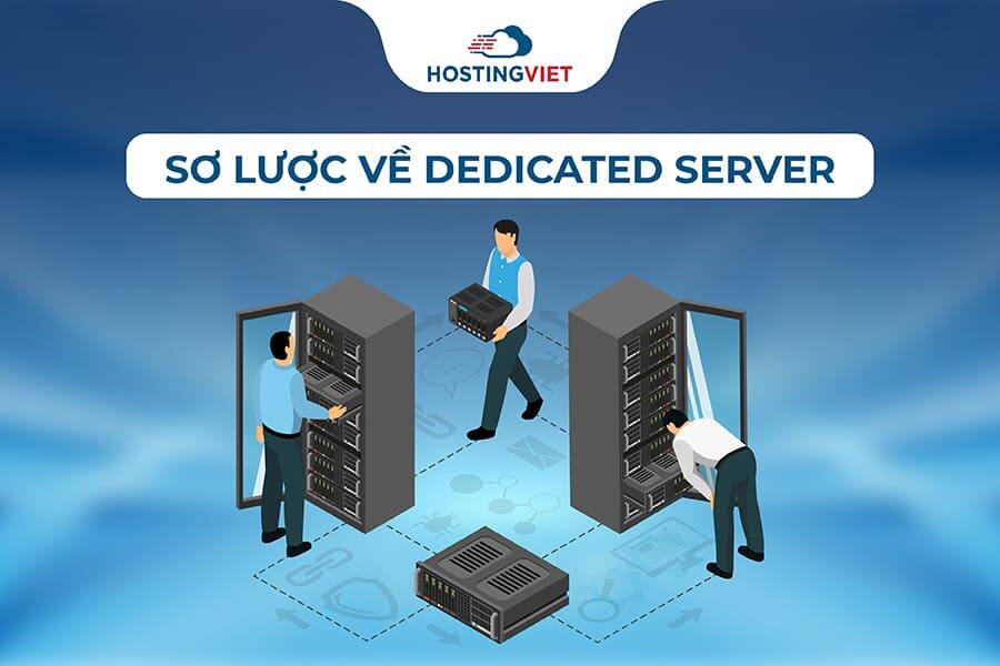 Sơ lược về Dedicated Server
