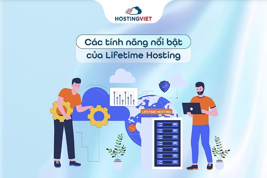 Các tính năng nổi bật của Lifetime Hosting