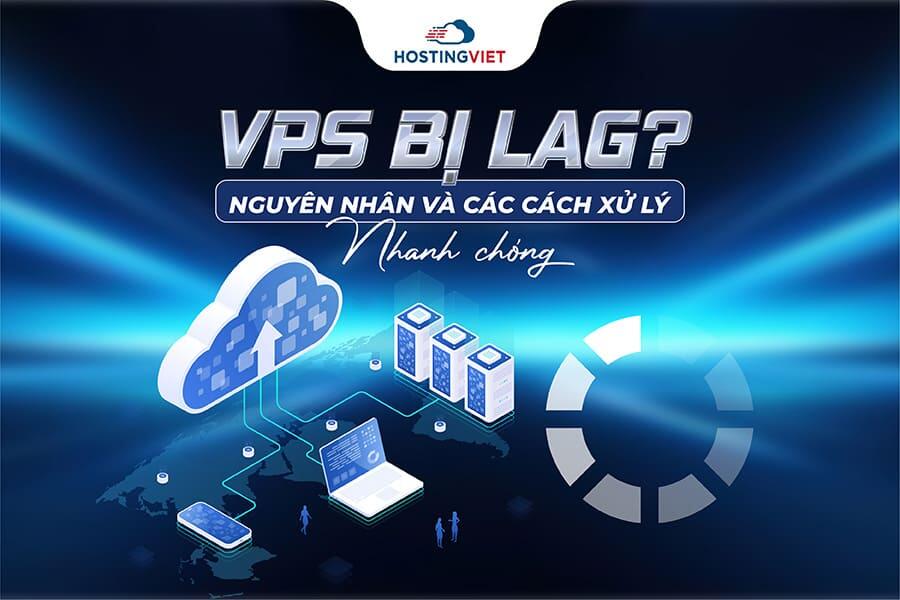 VPS bị lag