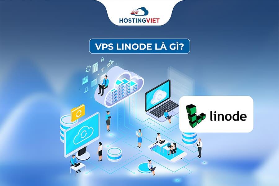 VPS Linode là gì