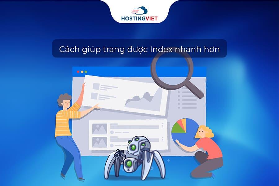 Cách giúp trang được Index nhanh hơn Cách giúp trang được Index nhanh hơn