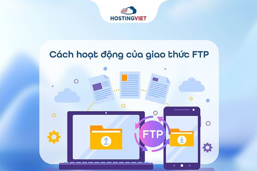 C&aacute;ch hoạt động của giao thức FTP