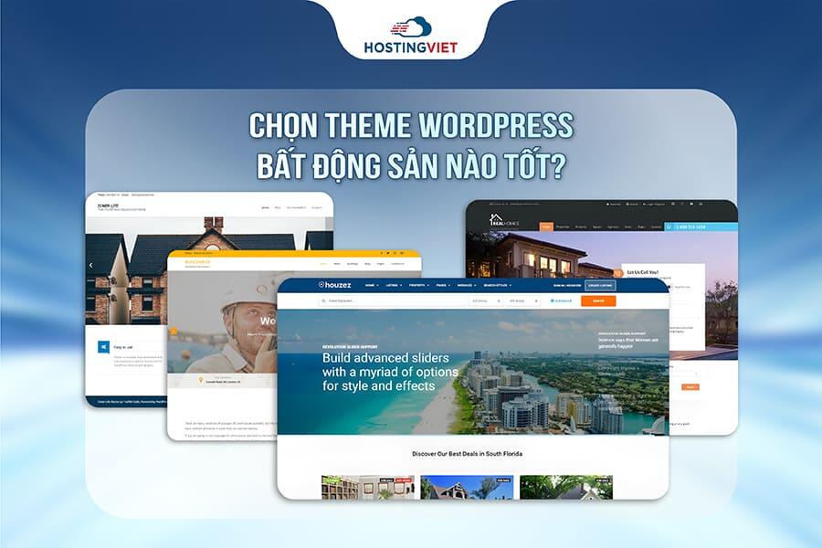 Chọn theme WordPress bất động sản nào tốt?