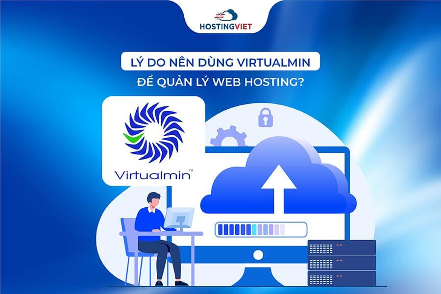 Lý do nên dùng Virtualmin để quản lý web hosting? Lý do nên dùng Virtualmin để quản lý web hosting?
