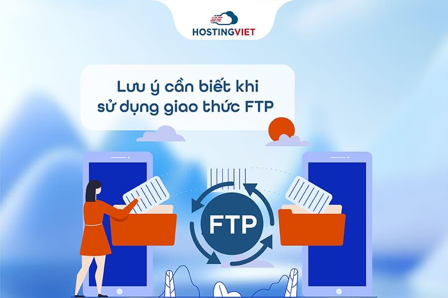 Lưu &yacute; khi sử dụng FTP