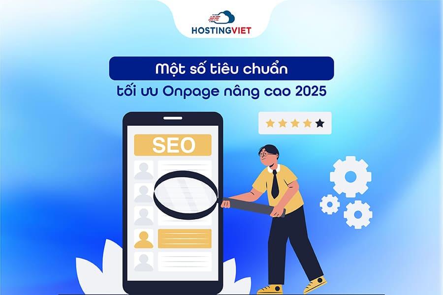 tiêu chuẩn tối ưu Onpage nâng cao tiêu chuẩn tối ưu Onpage nâng cao
