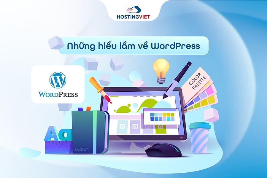 Những hiểu lầm về WordPress